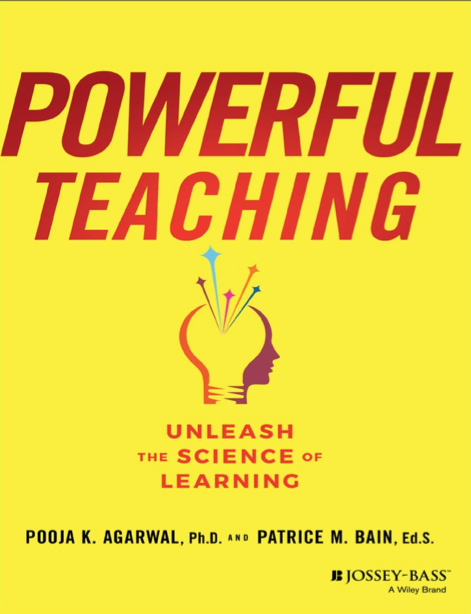  دانلود پی دی اف pdf کتاب Powerful Teaching - Pooja K. Agarwal · Patrice M. Bain | باکتابام 