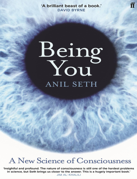  دانلود پی دی اف و ای پاب pdf+ePub کتاب Being You: A New Science of Consciousness | باکتابام 