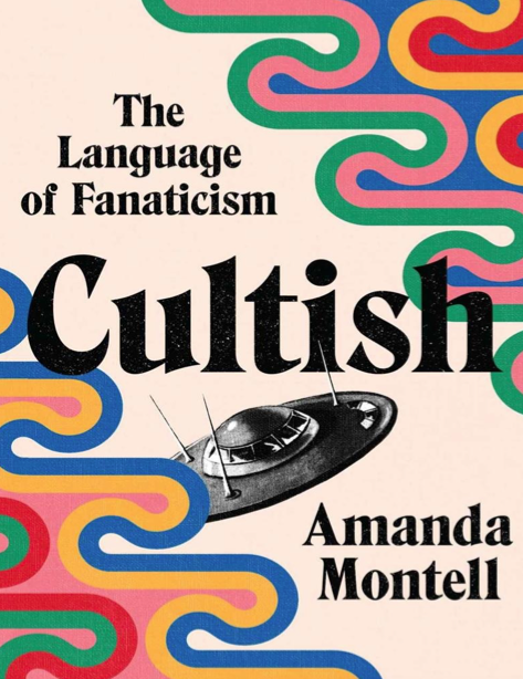 دانلود پی دی اف و ای پاب pdf+ePub کتاب Cultish: The Language of Fanaticism | باکتابام