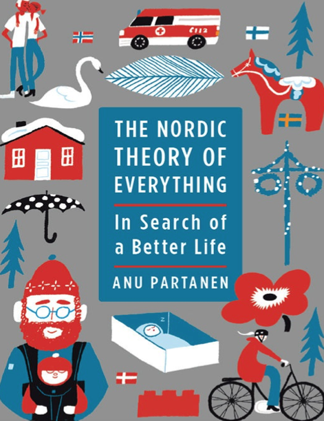 دانلود پی دی اف pdf کتاب The Nordic Theory of Everything - Anu Partanen | باکتابام