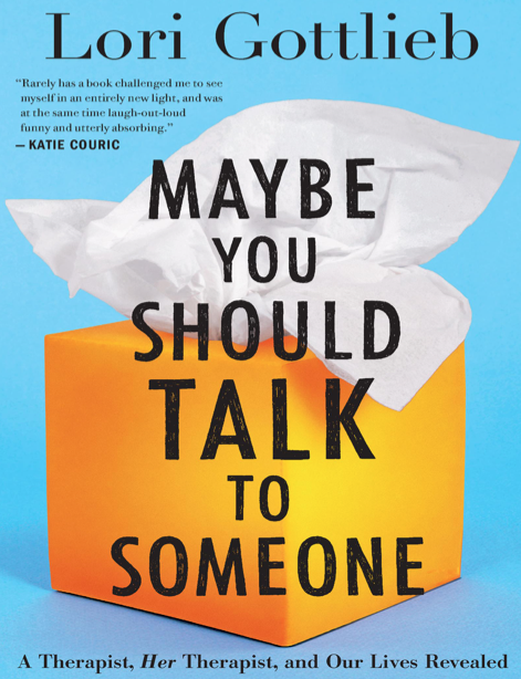 دانلود پی دی اف و ای پاب pdf+ePub کتاب Maybe You Should Talk to Someone | باکتابام