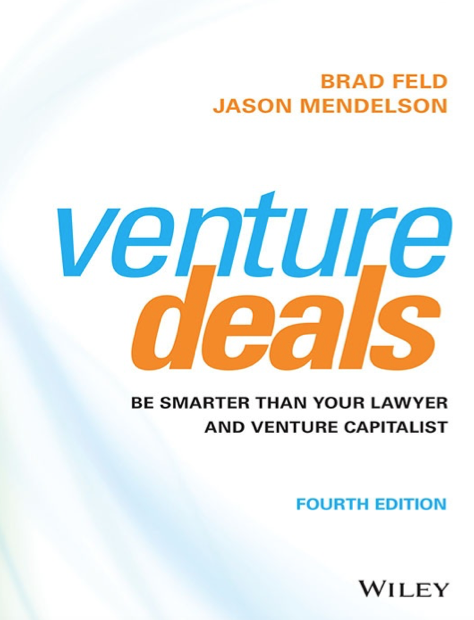  دانلود پی دی اف pdf کتاب Venture Deals - Brad Feld - Jason Mendelson | باکتابام 