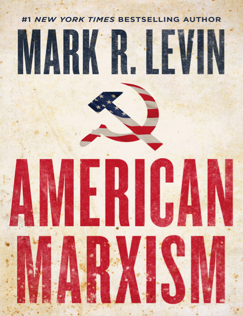  دانلود پی دی اف pdf کتاب American Marxism - Mark R. Levin | باکتابام 
