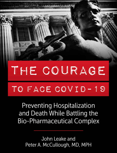 دانلود پی دی اف pdf کتاب THE COURAGE TO FACE COVID-19 - John Leake · Peter A. McCullough | باکتابام