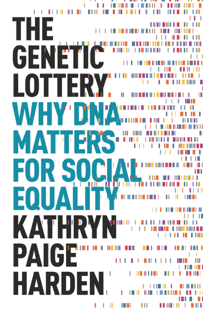  دانلود پی دی اف و ای پاب pdf+ePub کتاب The Genetic Lottery - Kathryn Paige Harden | باکتابام 