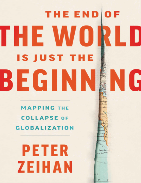  دانلود پی دی اف و ای پاب pdf+ePub کتاب The End of the World Is Just the Beginning - Peter Zeihan | باکتابام 