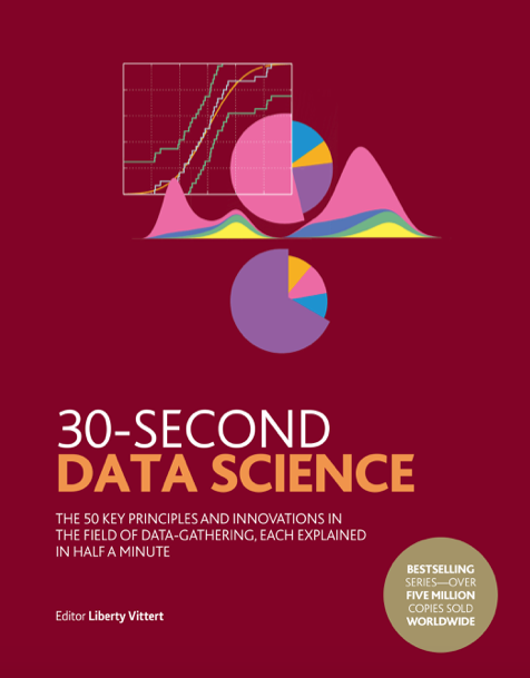 دانلود پی دی اف و ای پاب pdf+ePub کتاب 30-Second Data Science | باکتابام