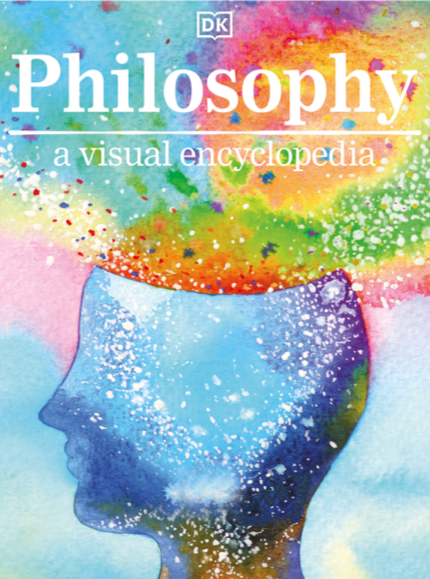  دانلود پی دی اف pdf کتاب Philosophy: A Visual Encyclopedia: DK Series | باکتابام 