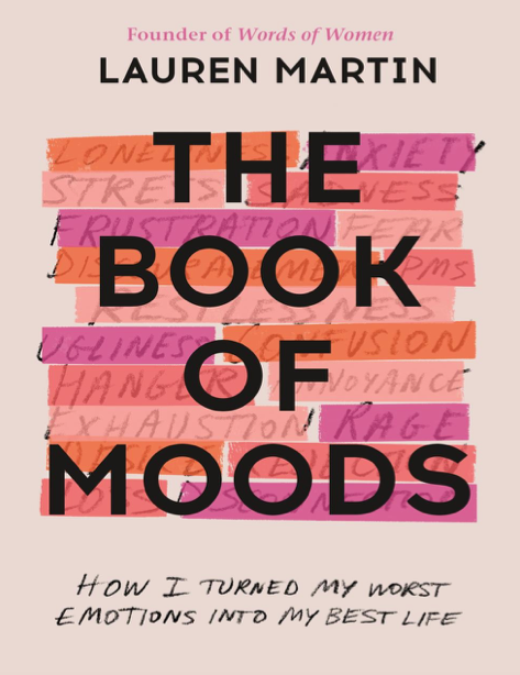  دانلود پی دی اف و ای پاب pdf+ePub کتاب The Book of Moods - Lauren Martin | باکتابام 