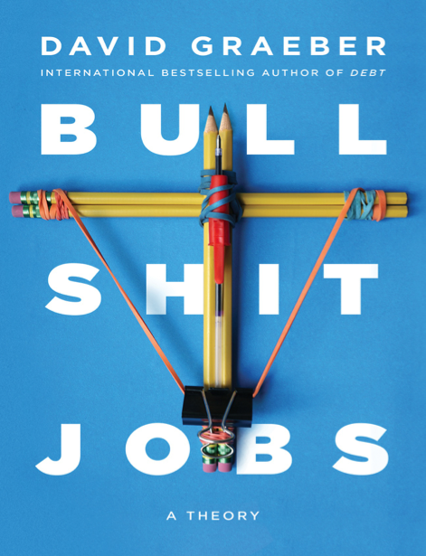 دانلود پی دی اف pdf کتاب Bullshit Jobs: A Theory | باکتابام