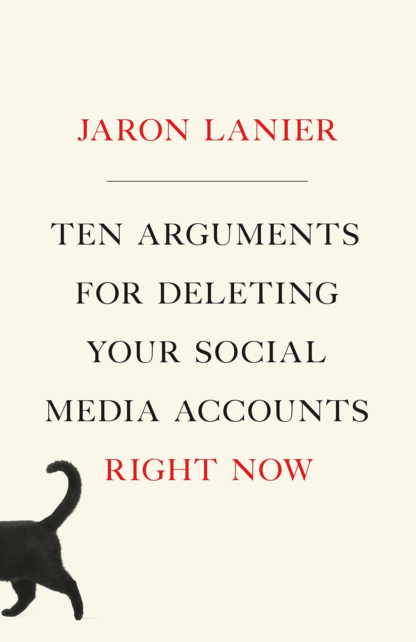  دانلود پی دی اف pdf+ePub کتاب Ten Arguments for Deleting Your Social Media Accounts Right Now - Jaron Lanier | باکتابام 