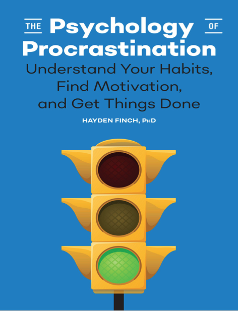 دانلود پی دی اف pdf کتاب The Psychology of Procrastination - Hayden Finch | باکتابام
