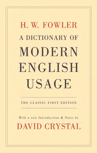  دانلود پی دی اف pdf کتاب A Dictionary of Modern English Usage - H. W Fowler | باکتابام 