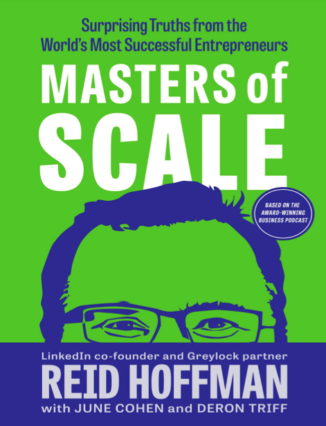  دانلود پی دی اف و ای پاب pdf+ePub کتاب Masters of Scale - Reid Hoffman | باکتابام 