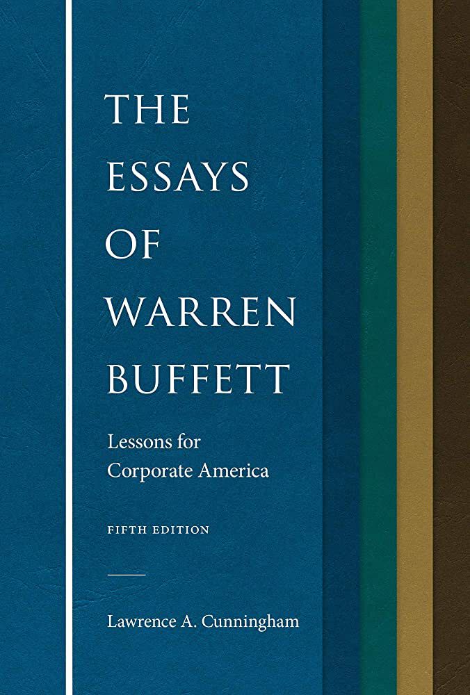  دانلود پی دی اف pdf کتاب The Essays of Warren Buffett - Lawrence A. Cunningham | باکتابام 