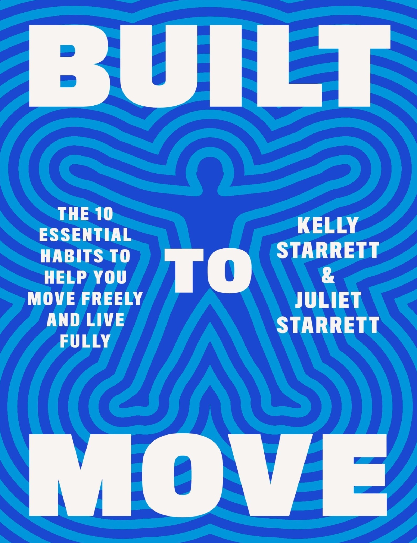  دانلود پی دی اف و ای پاب pdf+ePub کتاب Built to Move - Kelly Starrett · Juliet Starrett | باکتابام 