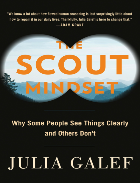  دانلود پی دی اف pdf کتاب The Scout Mindset - Julia Galef | باکتابام 
