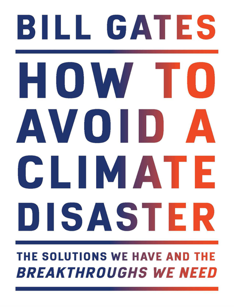  دانلود پی دی اف pdf کتاب How to Avoid a Climate Disaster - Bill Gates | باکتابام 