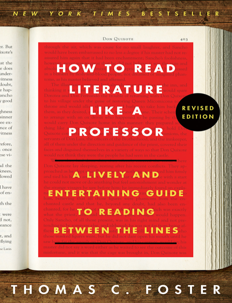  دانلود پی دی اف pdf کتاب How to Read Literature Like a Professor - Thomas C. Foster | باکتابام 