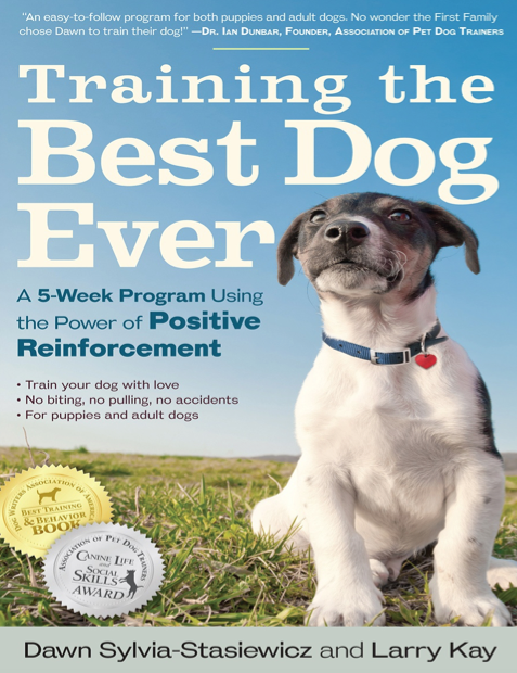 دانلود pdf کتاب Training the Best Dog Ever - Larry Kay · Dawn Sylvia-Stasiewicz | باکتابام