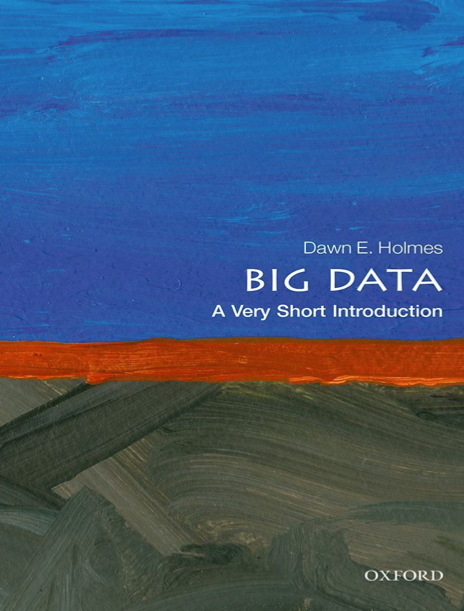 دانلود پی دی اف pdf کتاب Big Data: A Very Short Introduction | باکتابام