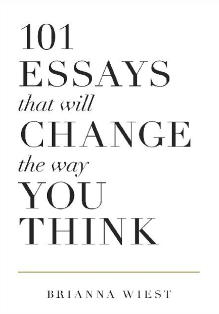  دانلود پی دی اف pdf کتاب 101 Essays That Will Change The Way You Think | باکتابام 