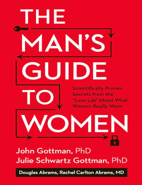 دانلود پی دی اف pdf کتاب The Man's Guide to Women - John Gottman | باکتابام