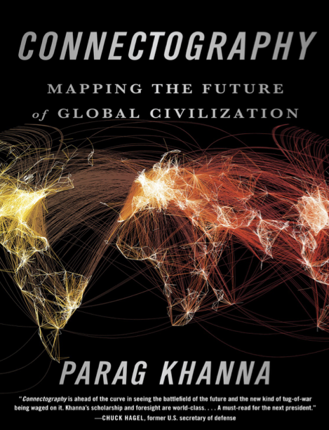  دانلود پی دی اف و ای پاب pdf+ePub کتاب Connectography - Parag Khanna | باکتابام 