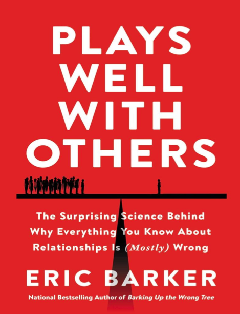 دانلود پی دی اف pdf کتاب Plays Well with Others - Eric Barker | باکتابام