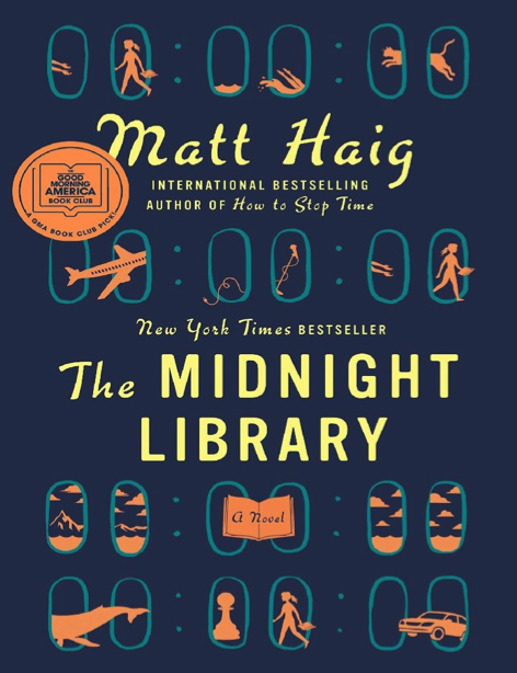  دانلود پی دی اف و ای پاب pdf+ePub کتاب The Midnight Library: A Novel - Matt Haig | باکتابام 