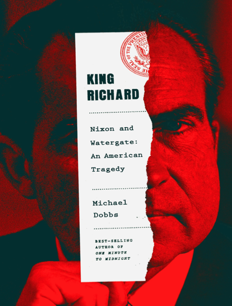 دانلود پی دی اف و ای پاب pdf+ePub کتاب King Richard: Nixon and Watergate | باکتابام