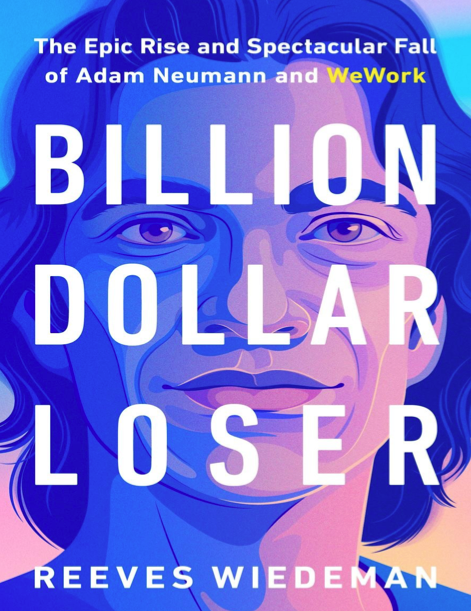 دانلود پی دی اف pdf کتاب Billion Dollar Loser - Reeves Wiedeman | باکتابام