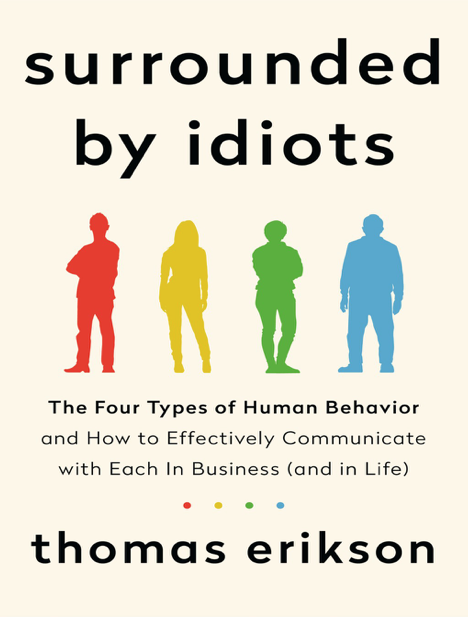  دانلود پی دی اف pdf کتاب Surrounded by Idiots - Thomas Erikson | باکتابام 