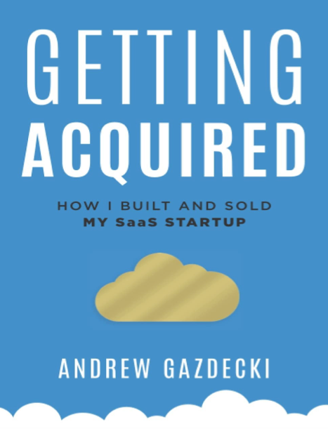 دانلود پی دی اف و ای پاب pdf+ePub کتاب Getting Acquired - Andrew Gazdecki | باکتابام