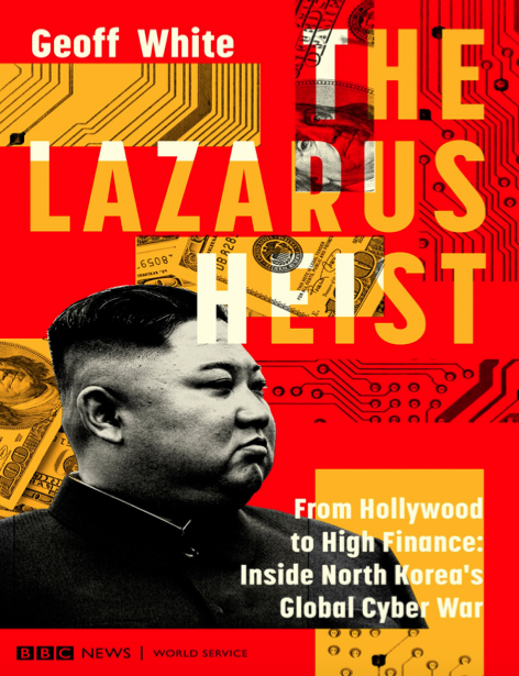  دانلود پی دی اف و ای پاب pdf+ePub کتاب The Lazarus Heist - Geoff White | باکتابام 