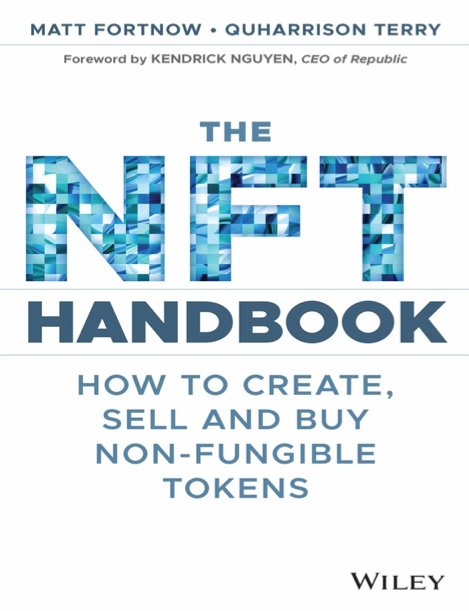  دانلود پی دی اف pdf کتاب The NFT Handbook - Matt Fortnow · QuHarrison Terry | باکتابام 