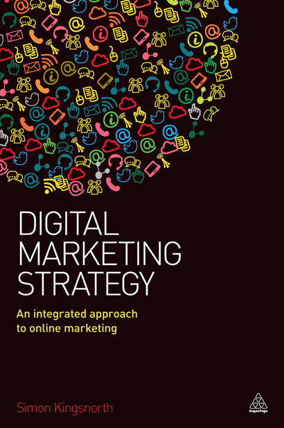  دانلود پی دی اف pdf کتاب Digital Marketing Strategy - Simon Kingsnorth | باکتابام 