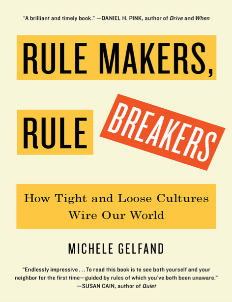  دانلود پی دی اف pdf کتاب Rule Makers, Rule Breakers - Michele Gelfand | باکتابام 