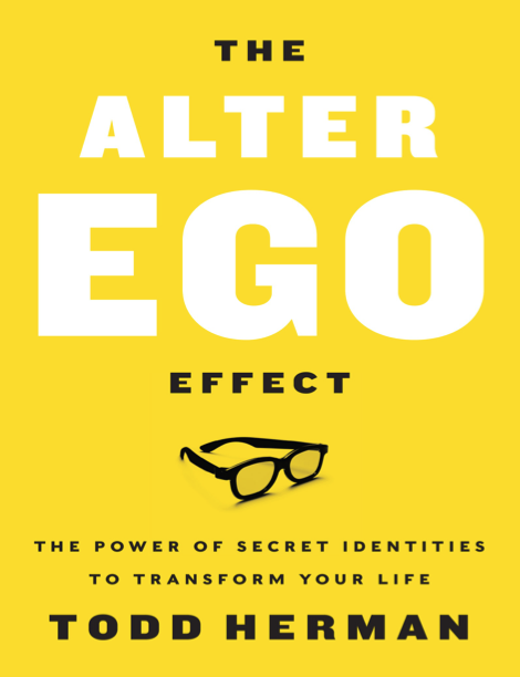 دانلود پی دی اف pdf کتاب The Alter Ego Effect - Todd Herman | باکتابام 