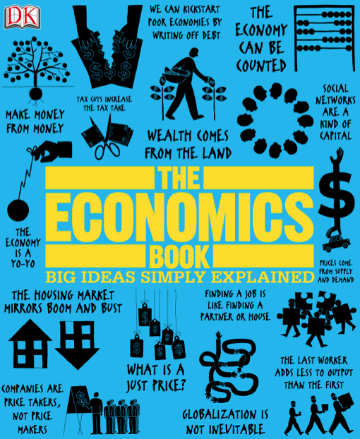  دانلود pdf کتاب The Economics Book: Big Ideas Simply Explained - DK Series | باکتابام 