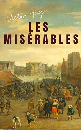دانلود پی دی اف pdf کتاب Les Miserables: English Edition (Translated by Isabel F. Hapgood) - Victor Hugo | باکتابام