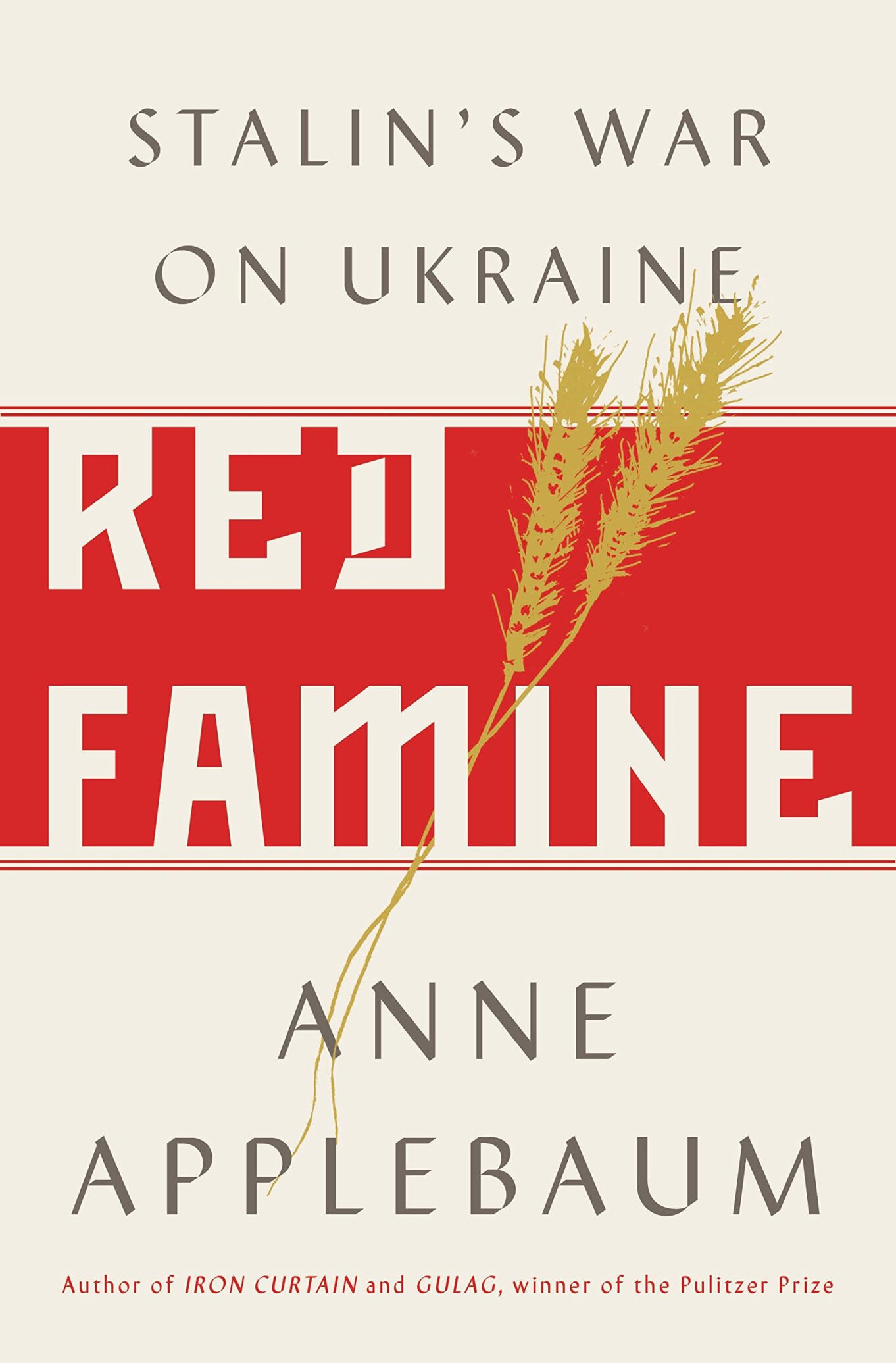  دانلود پی دی اف pdf کتاب Red Famine: Stalin’s War on Ukraine - Anne Applebaum | باکتابام 