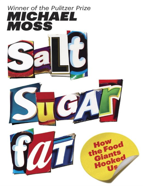  دانلود پی دی اف و ای پاب pdf+ePub کتاب Salt Sugar Fat - Michael Moss | باکتابام 