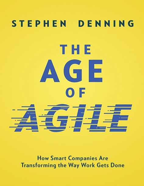  دانلود پی دی اف pdf کتاب The Age of Agile - Stephen Denning | باکتابام 