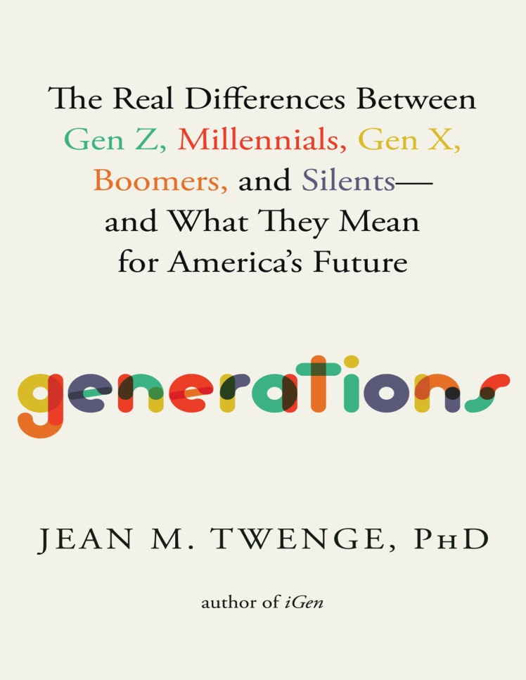 دانلود پی دی اف و ای پاب pdf+ePub کتاب Generations - Jean M. Twenge, PHD | باکتابام