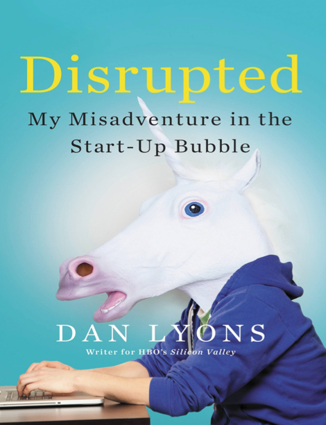  دانلود پی دی اف pdf کتاب Disrupted - Dan Lyons | باکتابام 