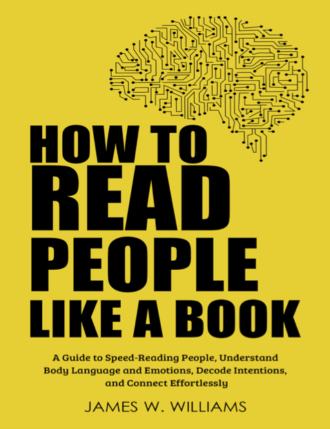  دانلود پی دی اف pdf کتاب How to Read People Like a Book - James W. Williams | باکتابام 