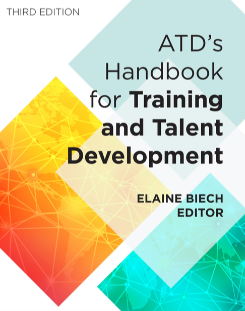 دانلود پی دی اف pdf کتاب ATD's Handbook for Training and Talent Development: Third Edition - Elaine Biech | باکتابام