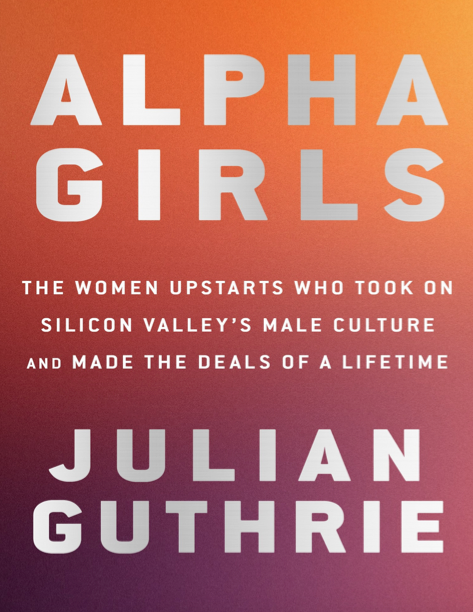  دانلود پی دی اف pdf کتاب Alpha Girls - Julian Guthrie | باکتابام 