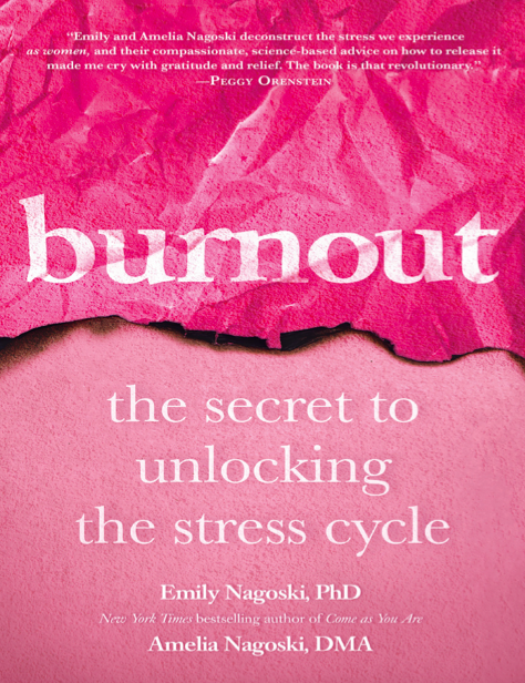 دانلود پی دی اف pdf کتاب Burnout - Emily Nagoski · Amelia Nagoski | باکتابام